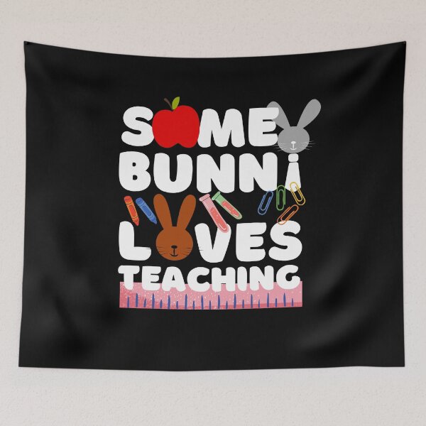 Item preview, Some Bunny Loves Teaching - Funny Bunny Puns designed and sold by Onewivnacher.