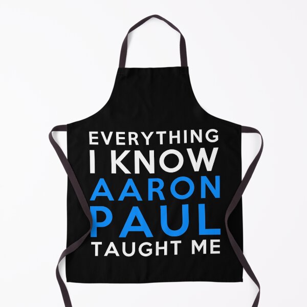 Item preview, Aaron Paul - Everything i know designed and sold by 2Girls1Shirt.