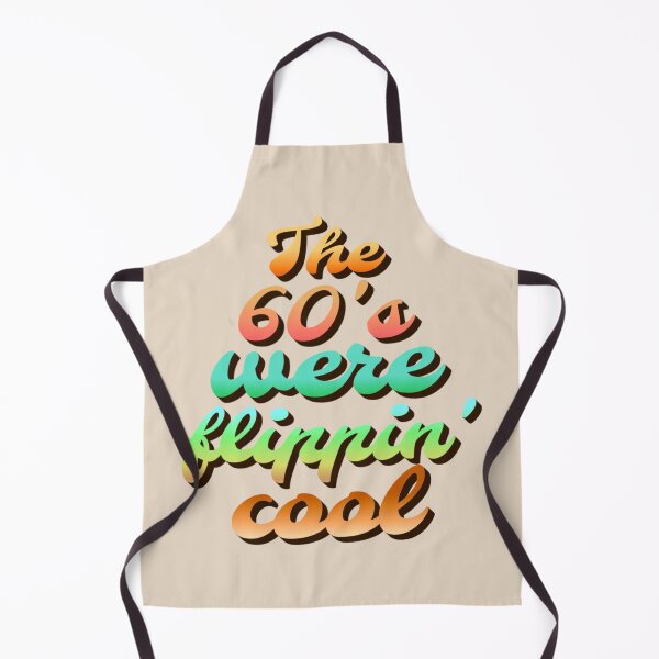 Item preview, The 60's Were Flippin' Cool, Retro Style Design designed and sold by TrulyEpoque.