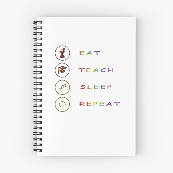 Item preview, Eat teach sleep repeat designed and sold by Designer330.