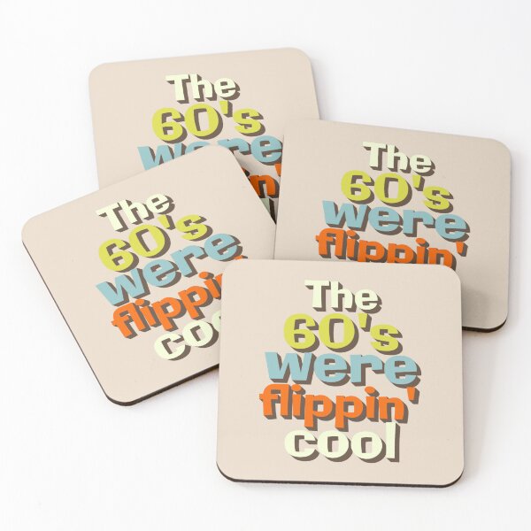 Item preview, Cool The 60's Were Flippin' Cool, Fun Retro Style Design designed and sold by TrulyEpoque.