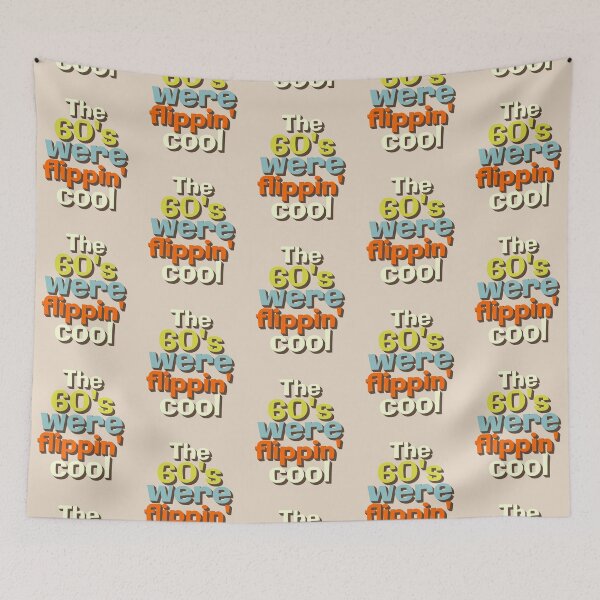 Item preview, Cool The 60's Were Flippin' Cool, Fun Retro Style Design designed and sold by TrulyEpoque.