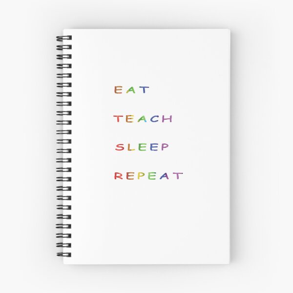 Item preview, Eat teach sleep repeat designed and sold by Designer330.