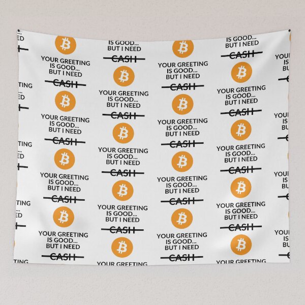 Item preview, Your greeting is good but i need BTC designed and sold by unclejab.