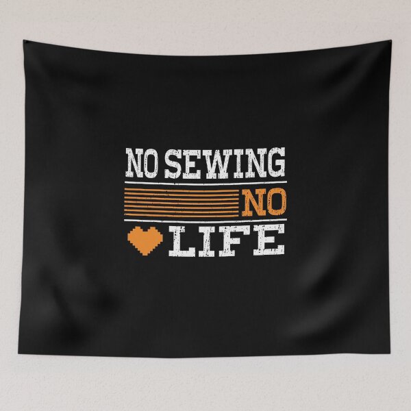 Item preview,  No SEWING No Life, Funny Design For SEWING Lover designed and sold by LOGPRO.
