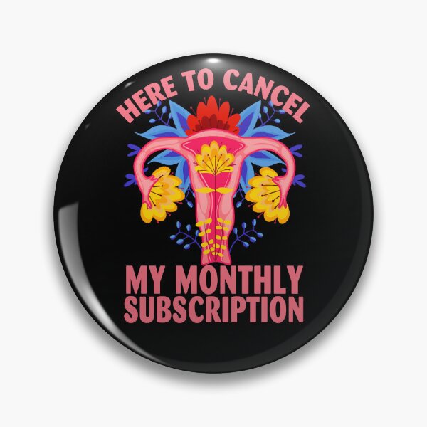 Item preview, Here To Cancel My Monthly Subscription Pro Choice designed and sold by minduanderjxb28.