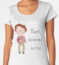 Barb Deserved Better Women's Premium T-Shirt