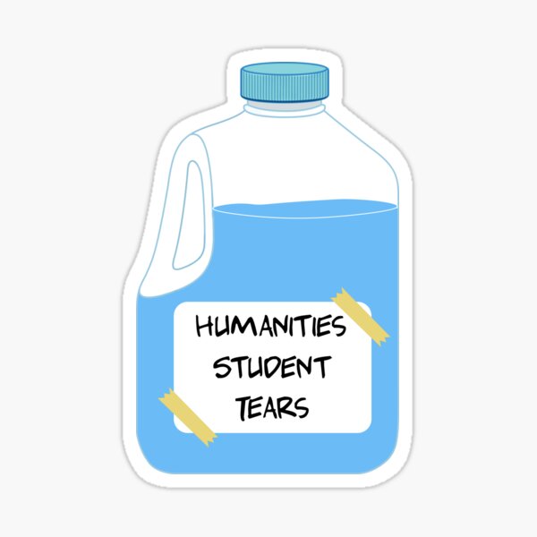 Item preview, Humanities Student Tears designed and sold by VintagePathway.