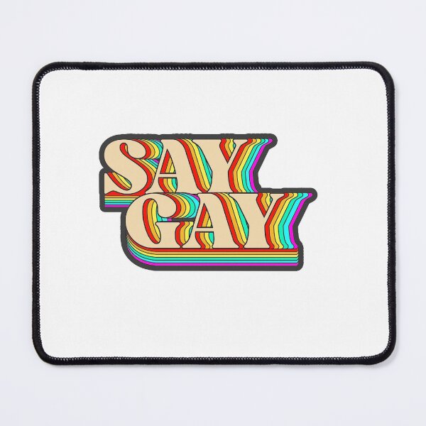Item preview, Say Gay Pride LGBTQ Rainbow designed and sold by ONPINI.
