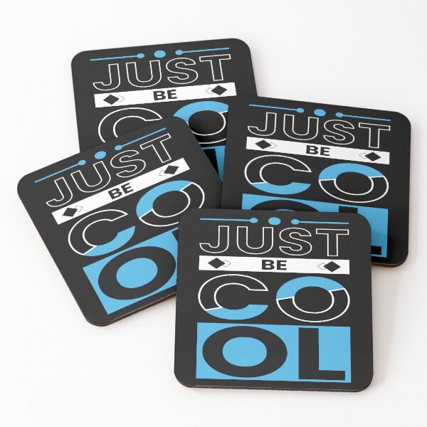 Item preview, Just Be Cool designed and sold by pqrstshirts.