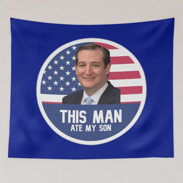 Item preview, This Man Ate My Son - Ted Cruz designed and sold by Psyche-Lab.