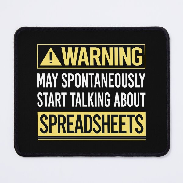 Item preview, Warning About Spreadsheet Spreadsheets designed and sold by WrightTrouble.
