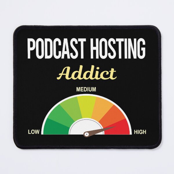 Item preview, Addict Podcast Hosting designed and sold by PriscillaHerna.