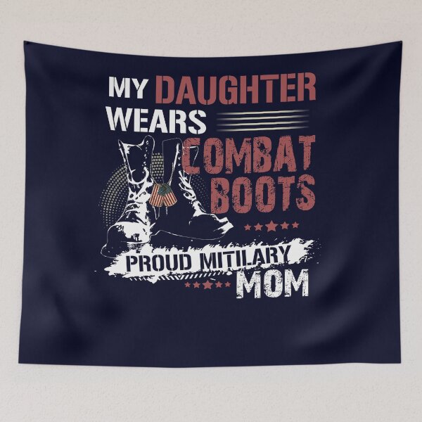 Item preview, My Daughter Wears Combat Boots - Proud Military Mom Gift designed and sold by Simeon	 Dorelus.