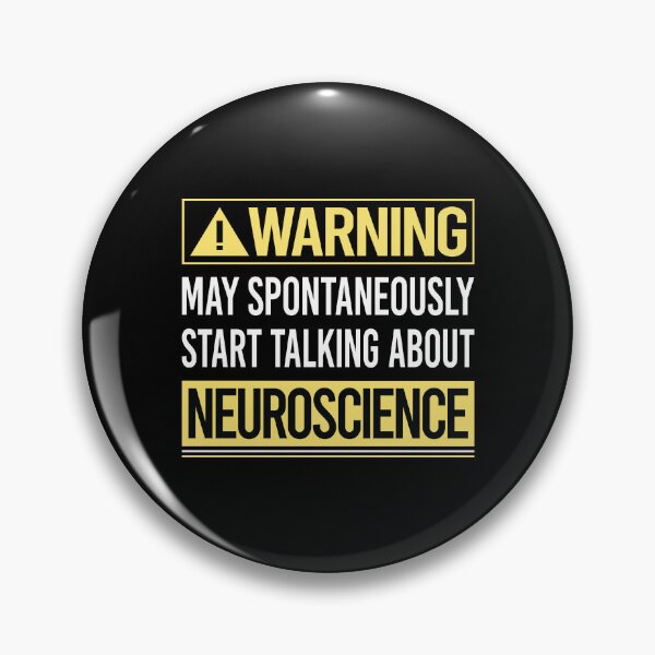 Item preview, Warning About Neuroscience Neuroscientist Neurobiology designed and sold by WrightTrouble.