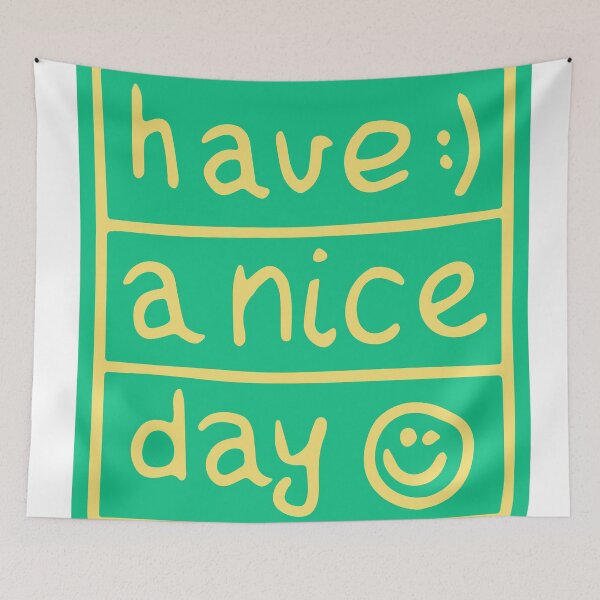 Item preview, Have a nice day designed and sold by Harsh  Katariya.