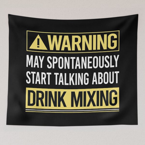 Item preview, Warning About Drink Mixing Mixologist Mixology Cocktail Bartending Bartender designed and sold by WrightTrouble.