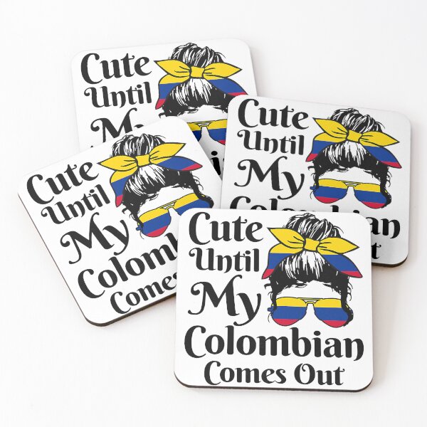 Item preview, Cute Until My Colombian Comes Out Colombia designed and sold by SentaSchmitt.