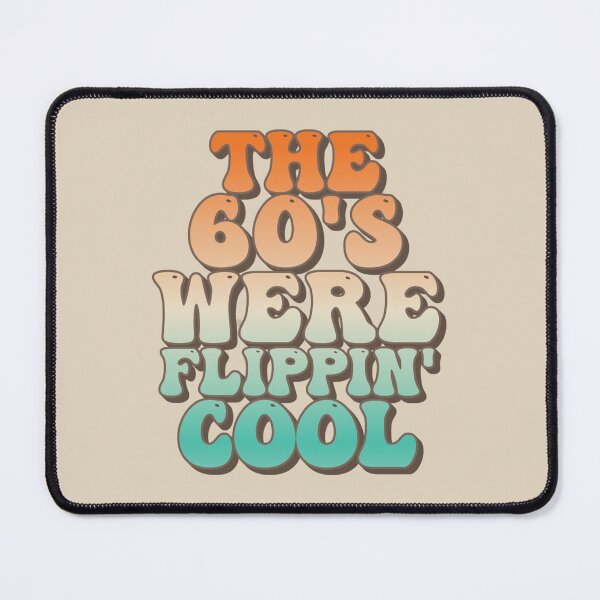Item preview, Retro Style The 60's Were Flippin' Cool, Vintage Ombre Style Design designed and sold by TrulyEpoque.