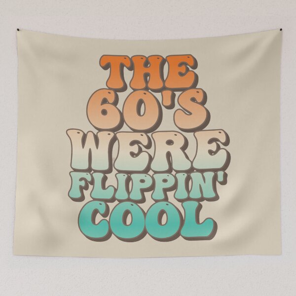 Item preview, Retro Style The 60's Were Flippin' Cool, Vintage Ombre Style Design designed and sold by TrulyEpoque.