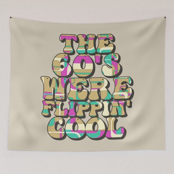Item preview, Psychedelic The 60's Were Flippin' Cool, Vintage Ombre Style Design designed and sold by TrulyEpoque.