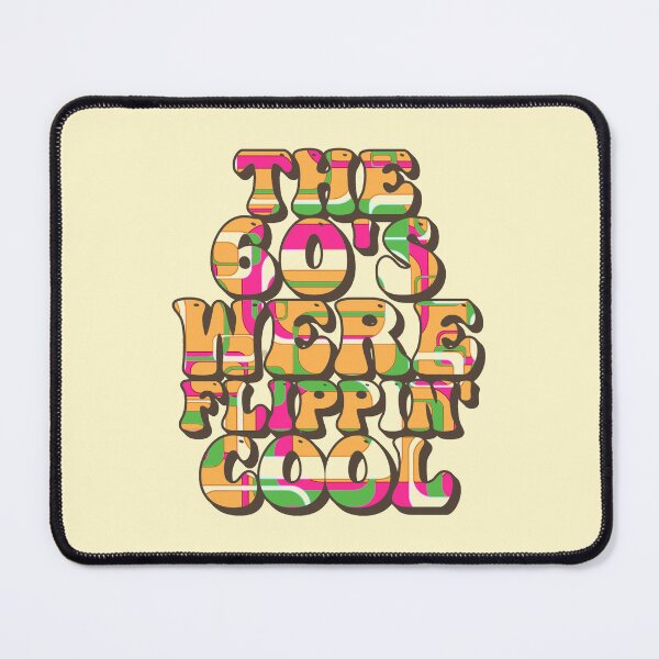 Item preview, Fun Psychedelic The 60's Were Flippin' Cool, Vintage Ombre Style Design designed and sold by TrulyEpoque.