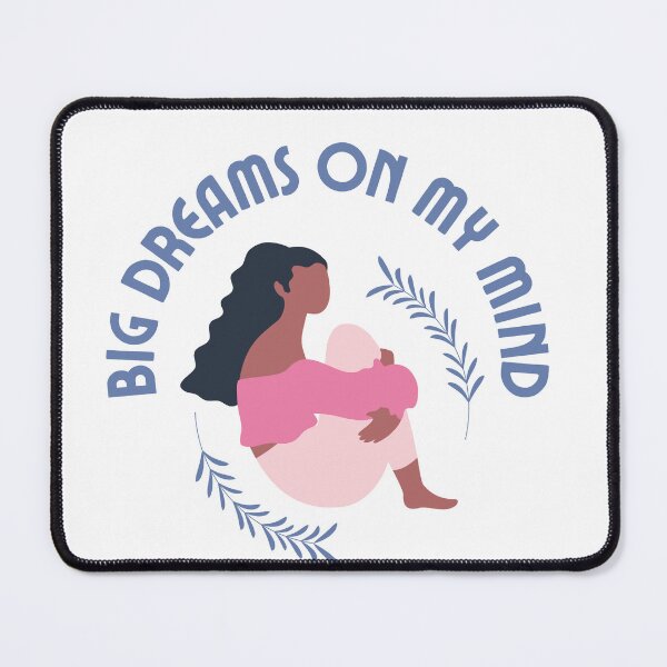 Item preview, Big Dreams On My Mind Inspiring quotes Inspiring words 2025 designed and sold by PositiveVibes26.