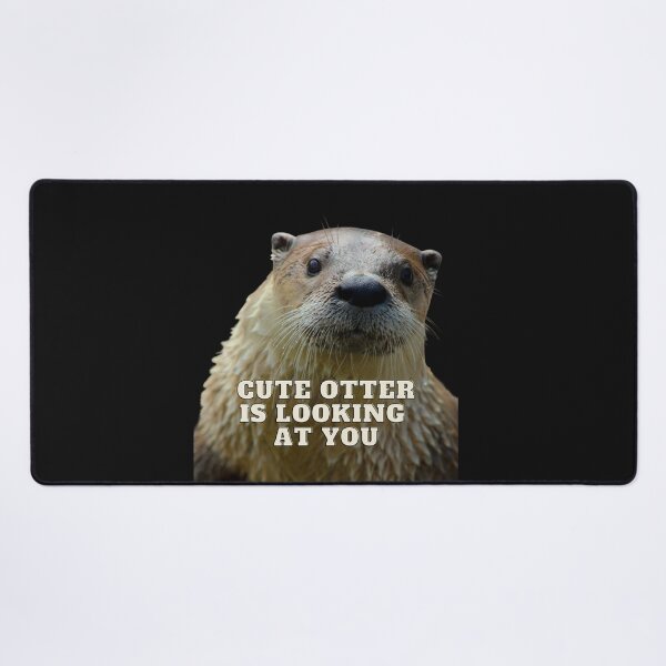 Item preview, Cute Otter Is Looking At You designed and sold by MerchGiants.
