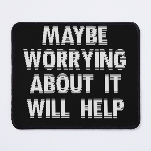 Item preview, Maybe Worrying About it Will Help - Stickers, Shirts, Mugs, etc. designed and sold by Shounenbat.