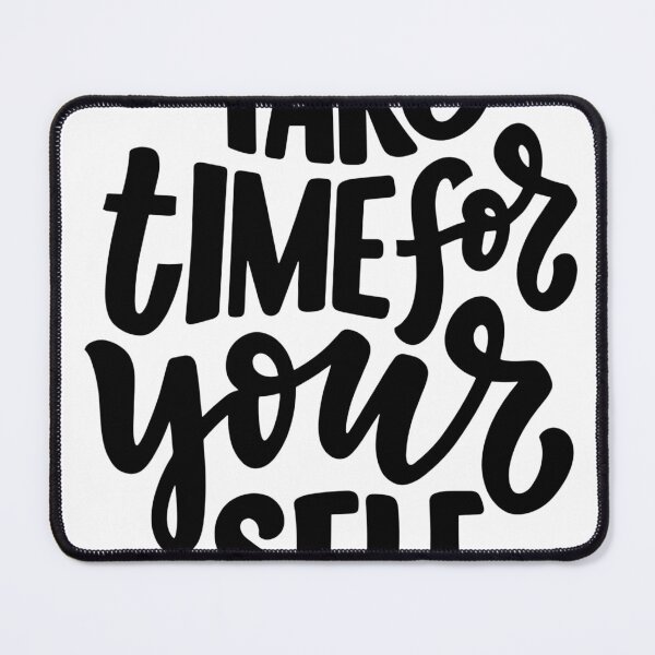 Item preview, Take time for yours self designed and sold by Hvmanerror.