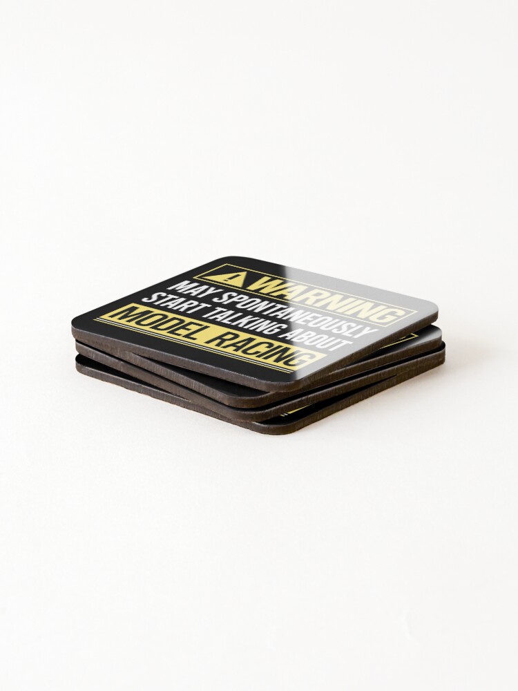 Thumbnail 4 of 5, Coasters (Set of 4), Warning About Model Racing designed and sold by WrightTrouble.