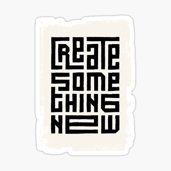 Item preview, Create some thing new designed and sold by Hvmanerror.