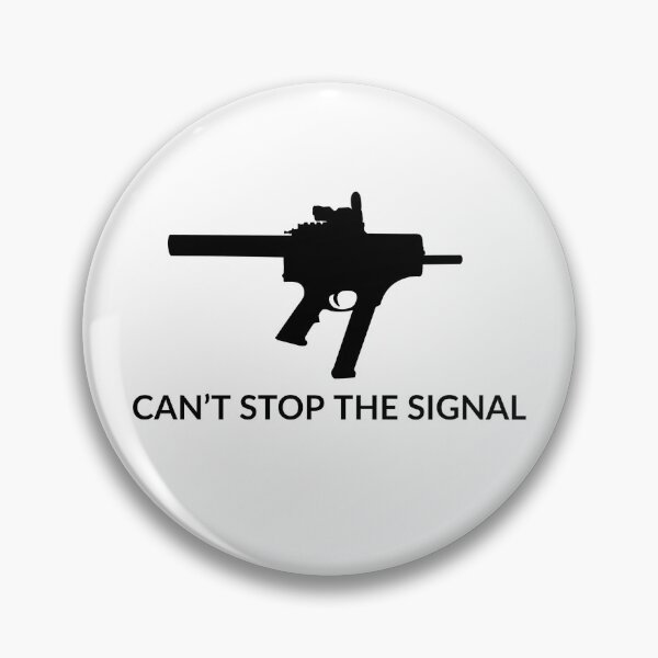 Item preview, Can’t Stop The Signal designed and sold by Anonymousbtb.