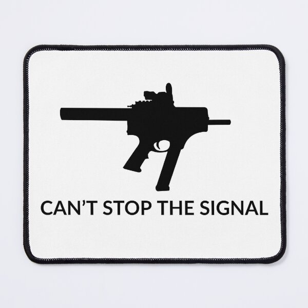 Item preview, Can’t Stop The Signal designed and sold by Anonymousbtb.