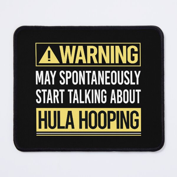 Item preview, Warning About Hula Hooping designed and sold by WrightTrouble.