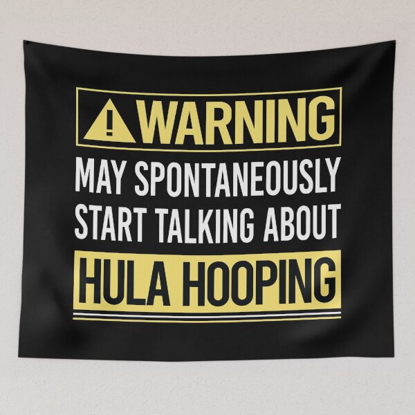 Item preview, Warning About Hula Hooping designed and sold by WrightTrouble.