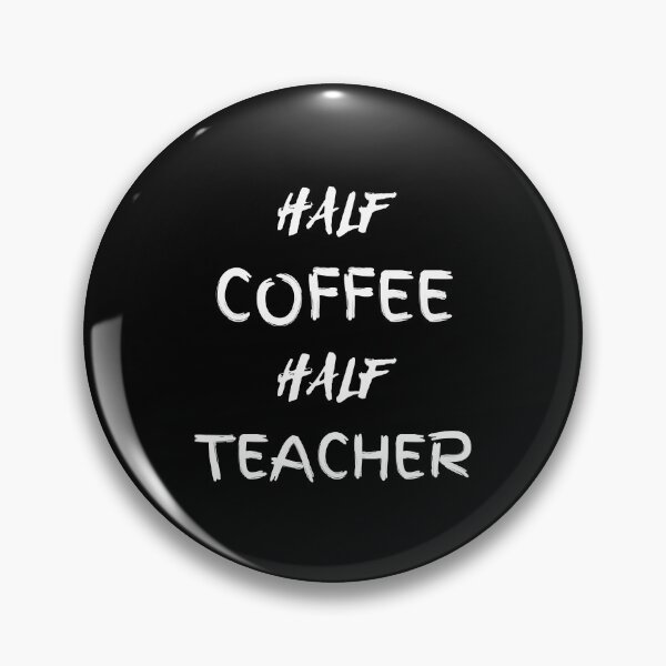 Item preview, Half Coffee Half Teacher designed and sold by Alpha555.
