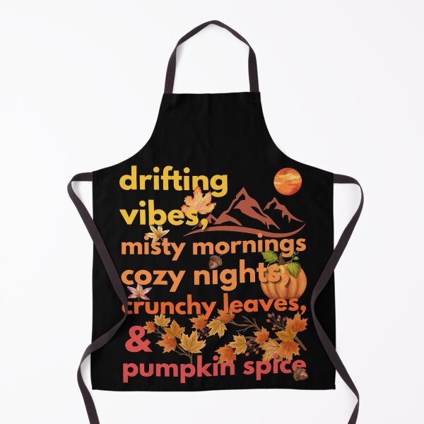 Item preview, drifting vibes misty mornings cozy nights crunchy leaves & pumpkin spice designed and sold by movie-popcorn.