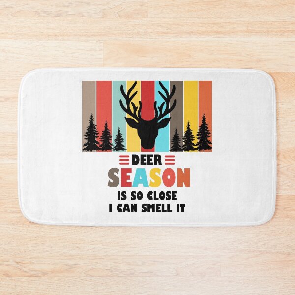 Item preview, Deer Season Is So Close I Can Smell It  designed and sold by Rami Khalifah.