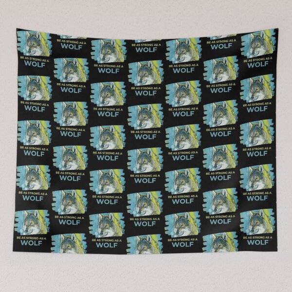 Item preview, Be As Strong As A Wolf Inspirational Dynamic Quote designed and sold by McThingummy.