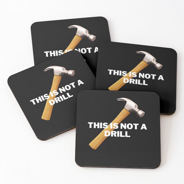 Item preview, This is Not a Drill designed and sold by TjsDesignsnMore.
