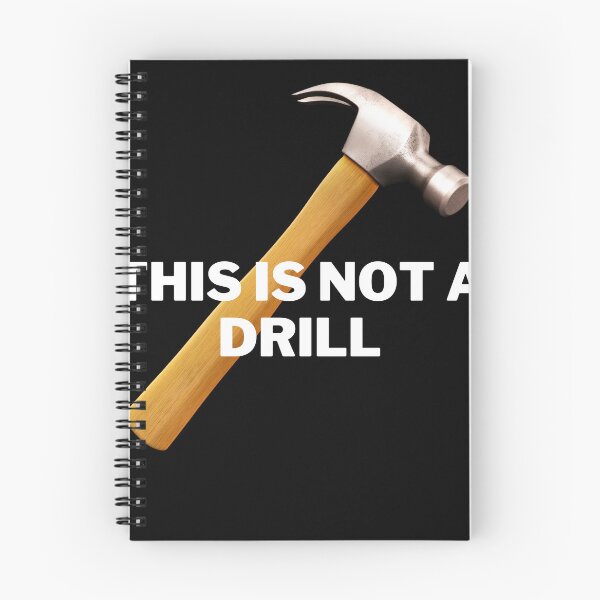 Item preview, This is Not a Drill designed and sold by TjsDesignsnMore.