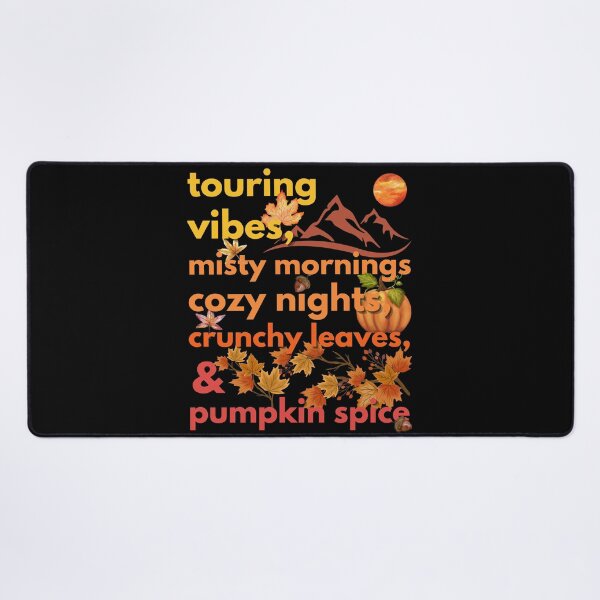 Item preview, touring vibes misty mornings cozy nights crunchy leaves & pumpkin spice designed and sold by movie-popcorn.