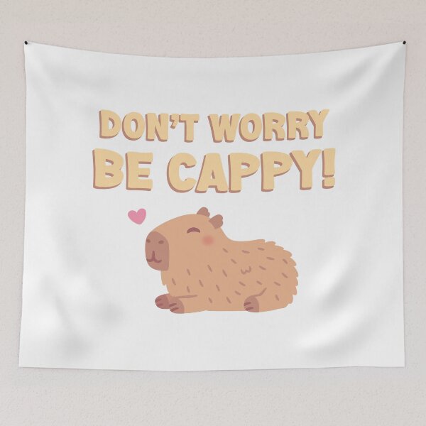 Item preview, Happy Capybara, Don't Worry Be Cappy Funny designed and sold by rustydoodle.