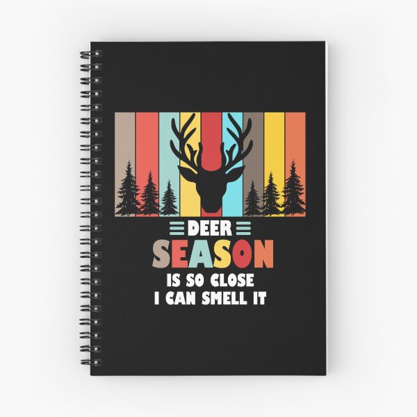 Item preview, Deer Season Is So Close I Can Smell It  designed and sold by Rami Khalifah.