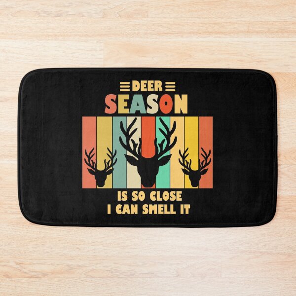 Item preview, Deer Season Is So Close I Can Smell It  designed and sold by Rami Khalifah.
