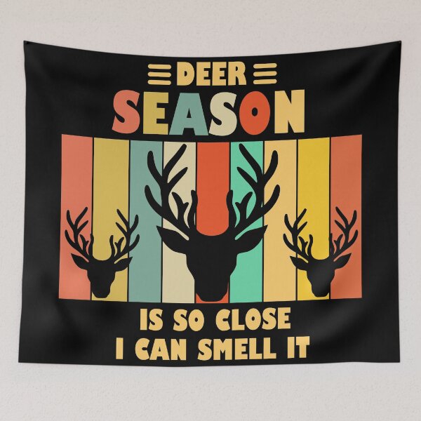Item preview, Deer Season Is So Close I Can Smell It  designed and sold by Rami Khalifah.