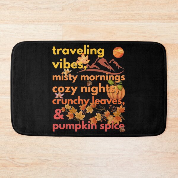 Item preview, traveling vibes misty mornings cozy nights crunchy leaves & pumpkin spice designed and sold by movie-popcorn.