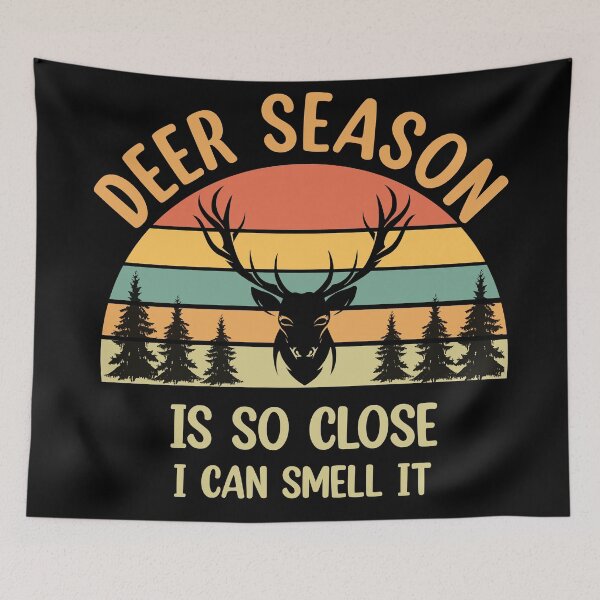 Item preview, Deer Season Is So Close I Can Smell It  designed and sold by Rami Khalifah.