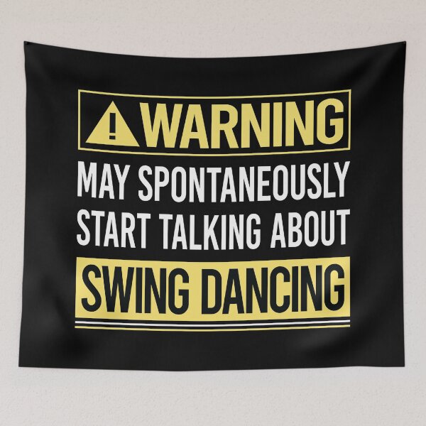 Item preview, Warning About Swing Dancing Dance designed and sold by WrightTrouble.